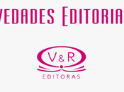 Novedades Editoriales #25: V&amp;R Editoras Julio