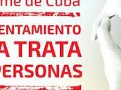 Cuba tolera “crimen escondido globalización”