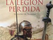 LEGIÓN PERDIDA. Santiago Posteguillo (2016)