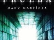 prueba”, Mado Martínez