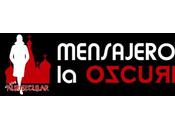Mensajeros oscuridad