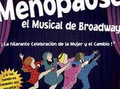 Llega MENOPAUSE, musical Broadway, Teatro Arlequín