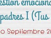 Guía gestión emocional para padres emociones