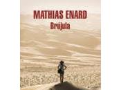 Brújula. Mathias Enard