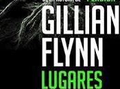 Reseña Lugares Oscuros Gillian Flynn