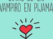 Reseña: Diario vampiro pijama, Mathias Malzieu