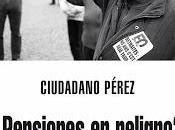 Algunos perversos convencionalismos sobre pensiones