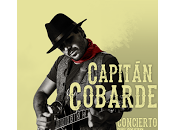 Capitán Cobarde, concierto gira Sevilla