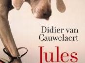 Jules, Didier Cauwelaert