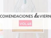 Recomendaciones viernes Vol.48