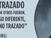 Graham Bell: camino trazado sólo conduce donde otros fueron. Para lograr algo diferente, existe trazado"