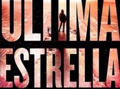 última estrella', desenlace quinta ola' Rick Yancey, llegará España noviembre