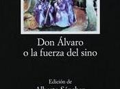 'Don Álvaro fuerza sino', Duque Rivas