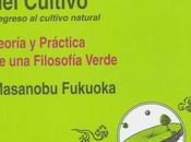 método fukuoka: senda natural cultivo