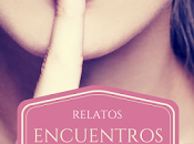 Encuentros furtivos: Relatos Judy Macmar