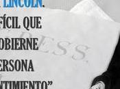 decía Lincoln. difícil alguien gobierne otra persona consentimiento.