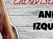 Entrevista: Andrea Izquierdo