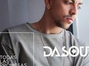 Dasoul publica lyric video promocional single ‘Todas promesas’