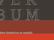 Verbum: relatos fantásticos español