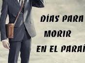 Reseña, días para morir paraíso