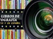 Libros español sobre Fotografía