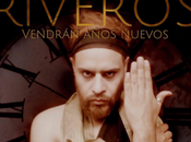 Riveros: Vendrán Años Nuevos