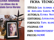 Reseña: últimos días Adelaida García Morales, Elvira Navarro