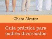 Guía práctica para padres divorciados