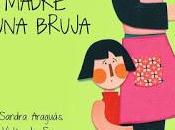 Leemos: madre bruja