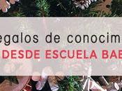 regalos conocimiento para desde Escuela Babytribu