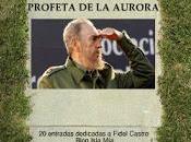 Fidel, ardiente profeta aurora [E-book free]