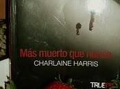'Más muerto nunca' Charlaine Harris