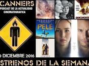 Estrenos Semana Diciembre 2016 Podcast Scanners
