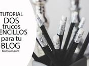 Trucos Sencillos Para Blog