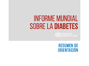 Informe Mundial sobre Diabetes