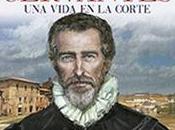 madurez Cervantes. vida Corte José Manuel Lucía Megías