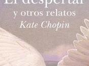 despertar Kate Chopin