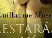 ¿Estarás ahí?, Guillaume Musso