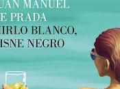 Mirlo blanco, cisne negro juan manuel prada