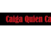 #CaigaQuienCaiga