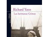 hermanas Grimes. Richard Yates