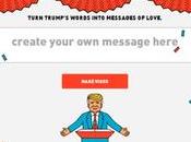 Esta transforma palabras Trump mensajes amor