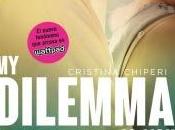 Reseña dilemma you. Siempre Contigo Cristina Chiperi