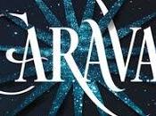 Opinión Caraval Stephanie Garber