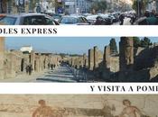 Nápoles Express Visita Pompeya