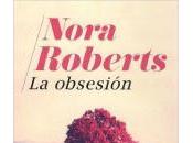 obsesión Nora Roberts