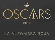 Oscars 2017 alfombra roja