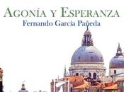presentamos: Agonía esperanza