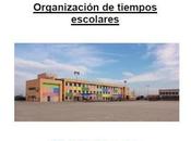 Proyecto Organización Tiempos Escolares "Hacia mismo sueño"