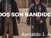 ¨todos bandidos¨